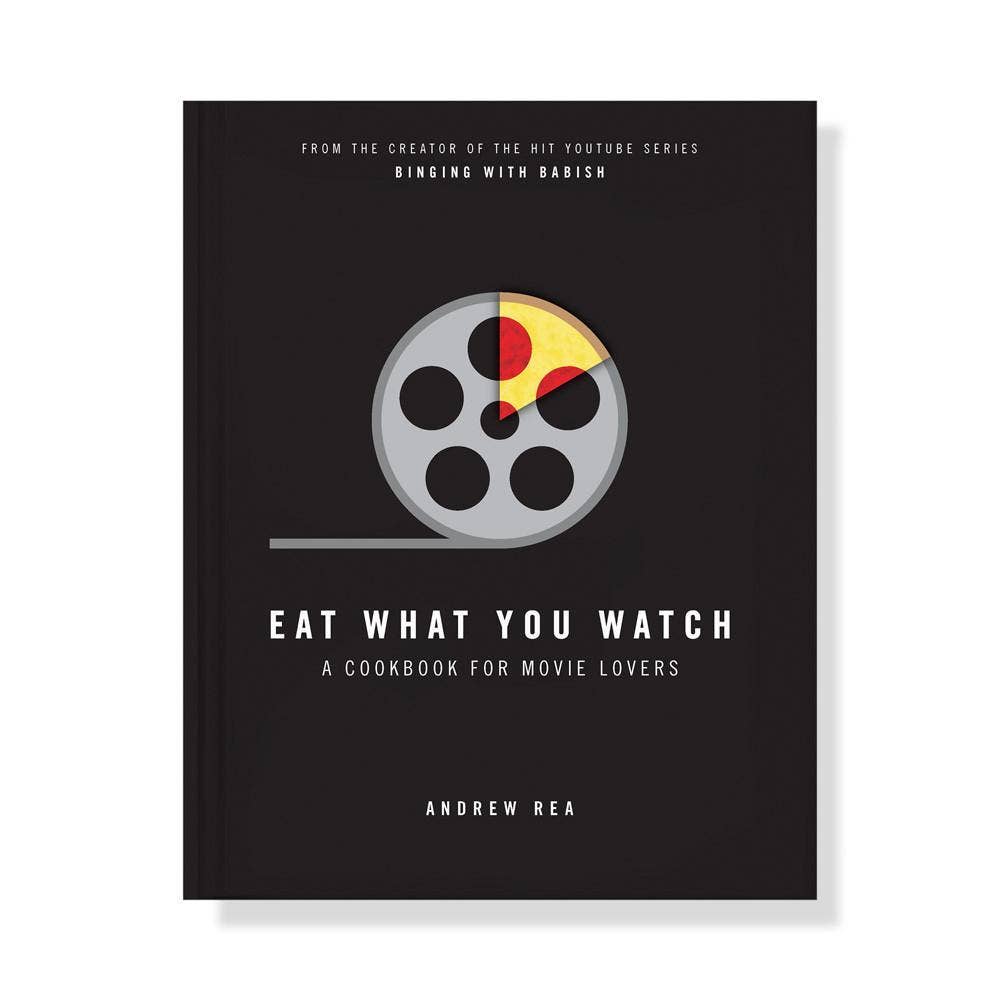 Eat What You Watch Cookbook for Movie Lovers