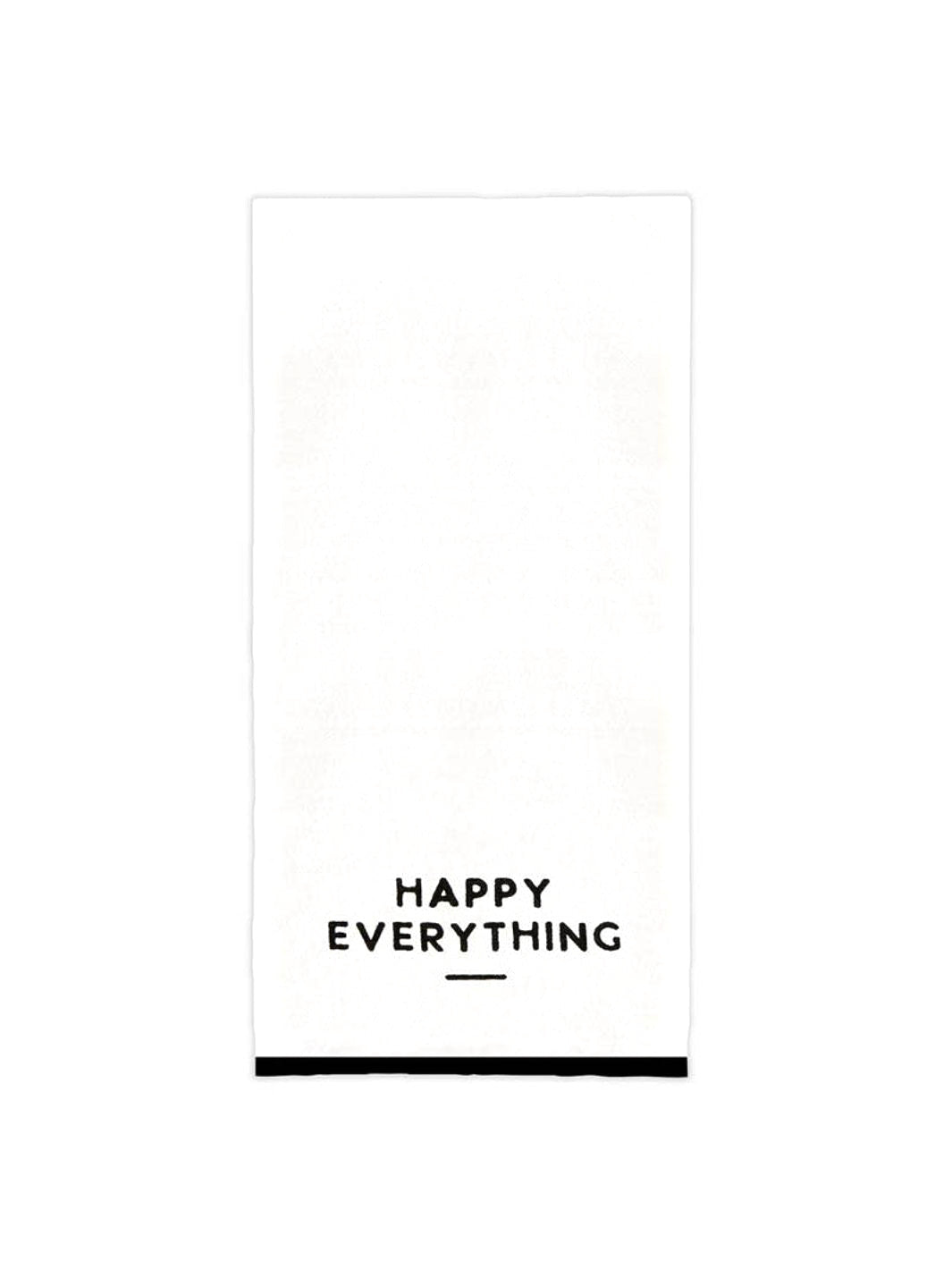 "Happy Everything" Tea Towel
