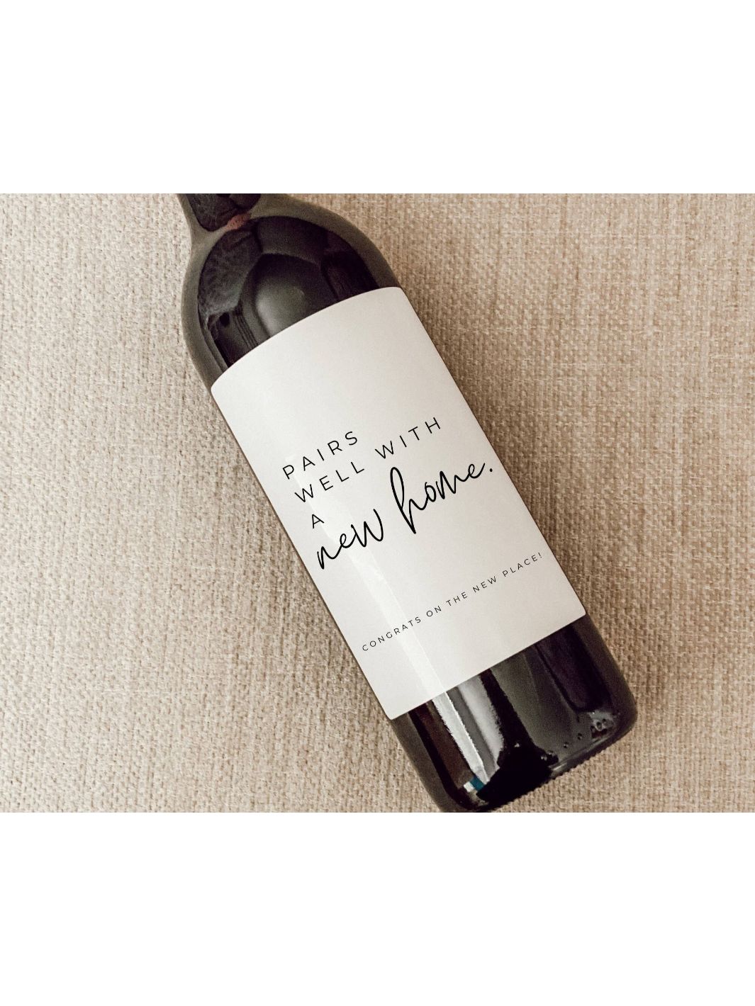 "Pairs Well With A New Home" Wine Label